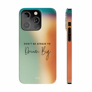 Dream Big Quote Slim Case for iPhone 14 - Stereotech