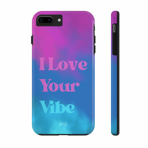 I Love Your Vibe Phone Case For iPhone - Stereotech