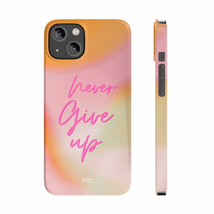 Never Give Up Case for iPhone 14 - Stereotech